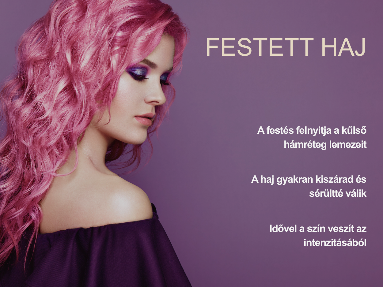 Festett haj ápolása