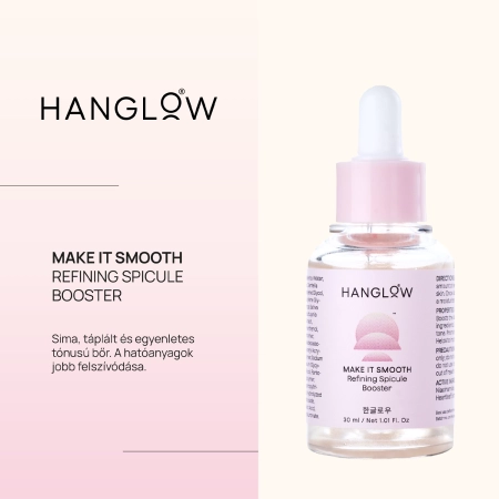 HanGlow - Make It Smooth - Refining Spicule Booster - Simító Szérum Mikrotűkkel - 30ml