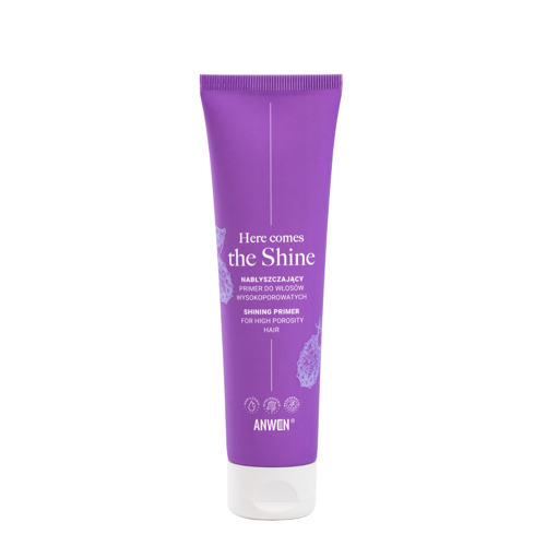Anwen - Here Comes The Shine - Fényesítő Primer Erősen Porózus Hajra - 100ml