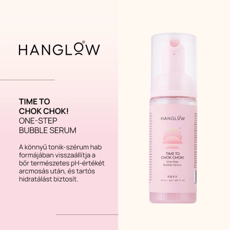 HanGlow - Time to Chok Chok! - One-Step Bubble Serum - Hidratáló Hatású Hab Szérum Antioxidánsokkal és Probiotikummal - 50 ml