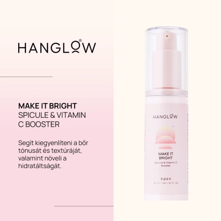 HanGlow - Make It Bright - Spicule & Vitamin C Booster - Ragyogtató Szérum Mikro-tűkkel és C-vitaminnal - 30 ml