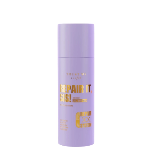 Trust My Sister - Repair It – Overnight Oil Butter - Éjszakai Olajos Hajkezelés - 100ml